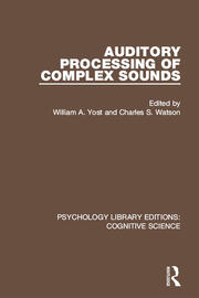 Auditory Processing of Complex Sounds book cover