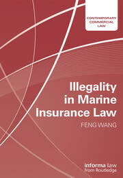 Illegality in Marine Insurance Law book cover
