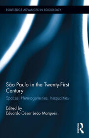 São Paulo in the Twenty-First Century: Spaces, Heterogeneities, Inequalities book cover