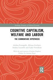 Cognitive Capitalism, Welfare and Labour: The Commonfare Hypothesis book cover