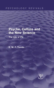Psyche, Culture and the New Science: The Role of PN book cover