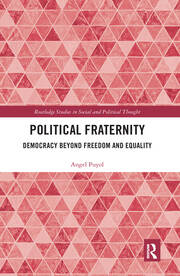 Political Fraternity: Democracy beyond Freedom and Equality book cover