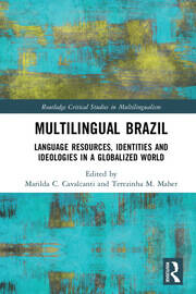 Multilingual Brazil: Language Resources, Identities and Ideologies in a Globalized World book cover