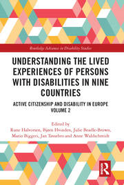 Understanding the Lived Experiences of Persons with Disabilities in Nine Countries: Active Citizenship and Disability in Europe Volume 2 book cover