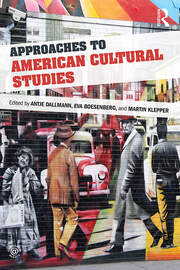 Approaches to American Cultural Studies book cover