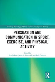 Persuasion and Communication in Sport, Exercise, and Physical Activity book cover