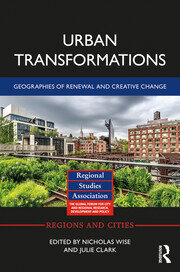 Urban Transformations: Geographies of Renewal and Creative Change book cover