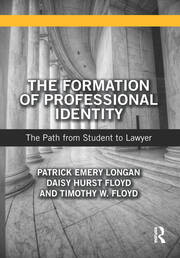The Formation of Professional Identity: The Path from Student to Lawyer book cover