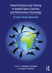 Global Practices and Training in Applied Sport, Exercise, and Performance Psychology: A Case Study Approach book cover