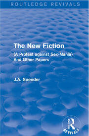 The New Fiction: (A Protest against Sex-Mania) And Other Papers book cover