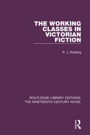 The Working-Classes in Victorian Fiction book cover