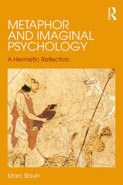 Metaphor and Imaginal Psychology: A Hermetic Reflection book cover