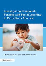 Investigating Emotional, Sensory and Social Learning in Early Years Practice book cover