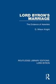 Lord Byron's Marriage: The Evidence of Asterisks book cover