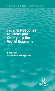 Japan's Response to Crisis and Change in the World Economy book cover