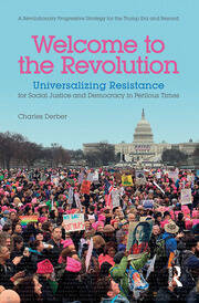 Welcome to the Revolution: Universalizing Resistance for Social Justice and Democracy in Perilous Times book cover