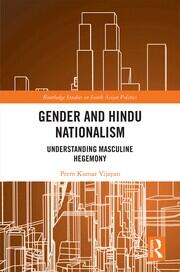 Gender and Hindu Nationalism: Understanding Masculine Hegemony book cover