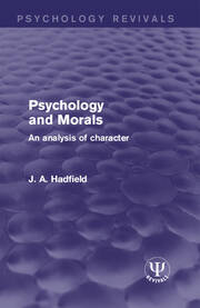 Psychology and Morals: An Analysis of Character book cover
