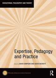 Expertise, Pedagogy and Practice book cover