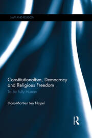 Constitutionalism, Democracy and Religious Freedom: To be Fully Human book cover