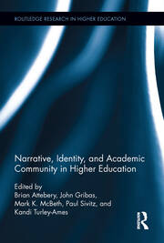 Narrative, Identity, and Academic Community in Higher Education book cover