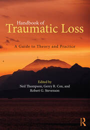 Handbook of Traumatic Loss: A Guide to Theory and Practice book cover
