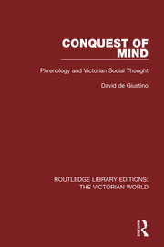 Conquest of Mind: Phrenology and Victorian Social Thought book cover
