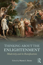 Thinking about the Enlightenment: Modernity and its Ramifications book cover