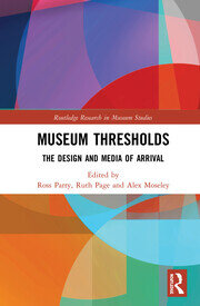 Museum Thresholds: The Design and Media of Arrival book cover