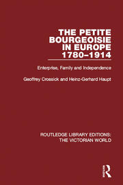 The Petite Bourgeoisie in Europe 1780-1914 book cover