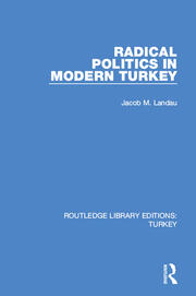 Radical Politics in Modern Turkey book cover