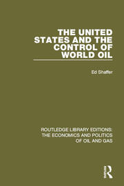 The United States and the Control of World Oil book cover