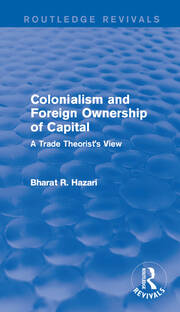 Colonialism and Foreign Ownership of Capital (Routledge Revivals): A Trade Theorist's View book cover