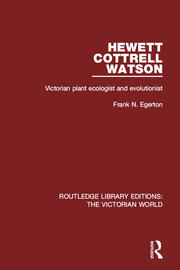 Hewett Cottrell Watson: Victorian Plant Ecologist and Evolutionist book cover