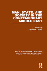 Man, State and Society in the Contemporary Middle East book cover