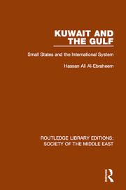 Kuwait and the Gulf: Small States and the International System book cover