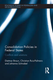 Consolidation Policies in Federal States: Conflicts and Solutions book cover