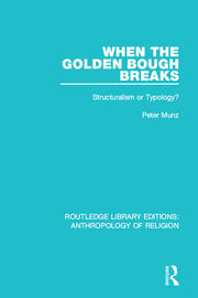 When the Golden Bough Breaks: Structuralism or Typology? book cover