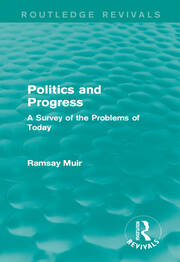 Politics and Progress: A Survey of the Problems of Today book cover