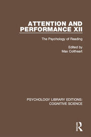 Attention and Performance XII: The Psychology of Reading book cover