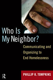 Who is My Neighbor?: Communicating and Organizing to End Homelessness book cover