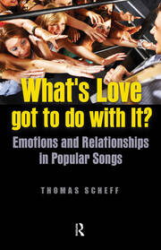 What's Love Got to Do with It?: Emotions and Relationships in Pop Songs book cover