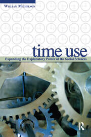 Time Use: Expanding Explanation in the Social Sciences book cover