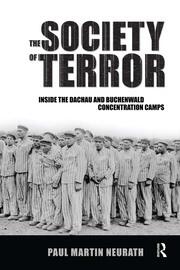Society of Terror: Inside the Dachau and Buchenwald Concentration Camps book cover