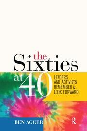 Sixties at 40: Leaders and Activists Remember and Look Forward book cover