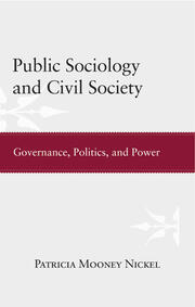 Public Sociology and Civil Society: Governance, Politics, and Power book cover