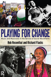 Playing for Change: Music and Musicians in the Service of Social Movements book cover