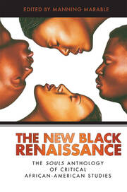 New Black Renaissance: The Souls Anthology of Critical African-American Studies book cover