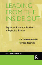 Leading from the Inside Out: Expanded Roles for Teachers in Equitable Schools book cover