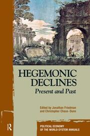 Hegemonic Decline: Present and Past book cover